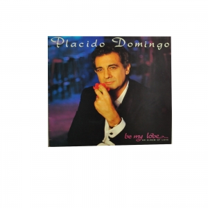 Placido Domingo ‎– Be My Love